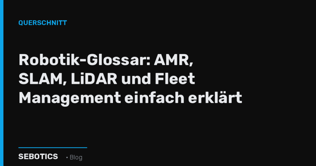 Glossaire de robotique – SEBOTICS